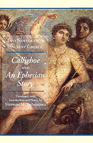Two Novels from Ancient Greece: Chariton's Callirhoe and Xenophon of Ephesos' An Ephesian Tale: Anthia and Habrocomes: Chariton's Callirhoe and ... An Ephesian Story: Anthia and Habrocomes von Brand: Hackett Publishing Co.